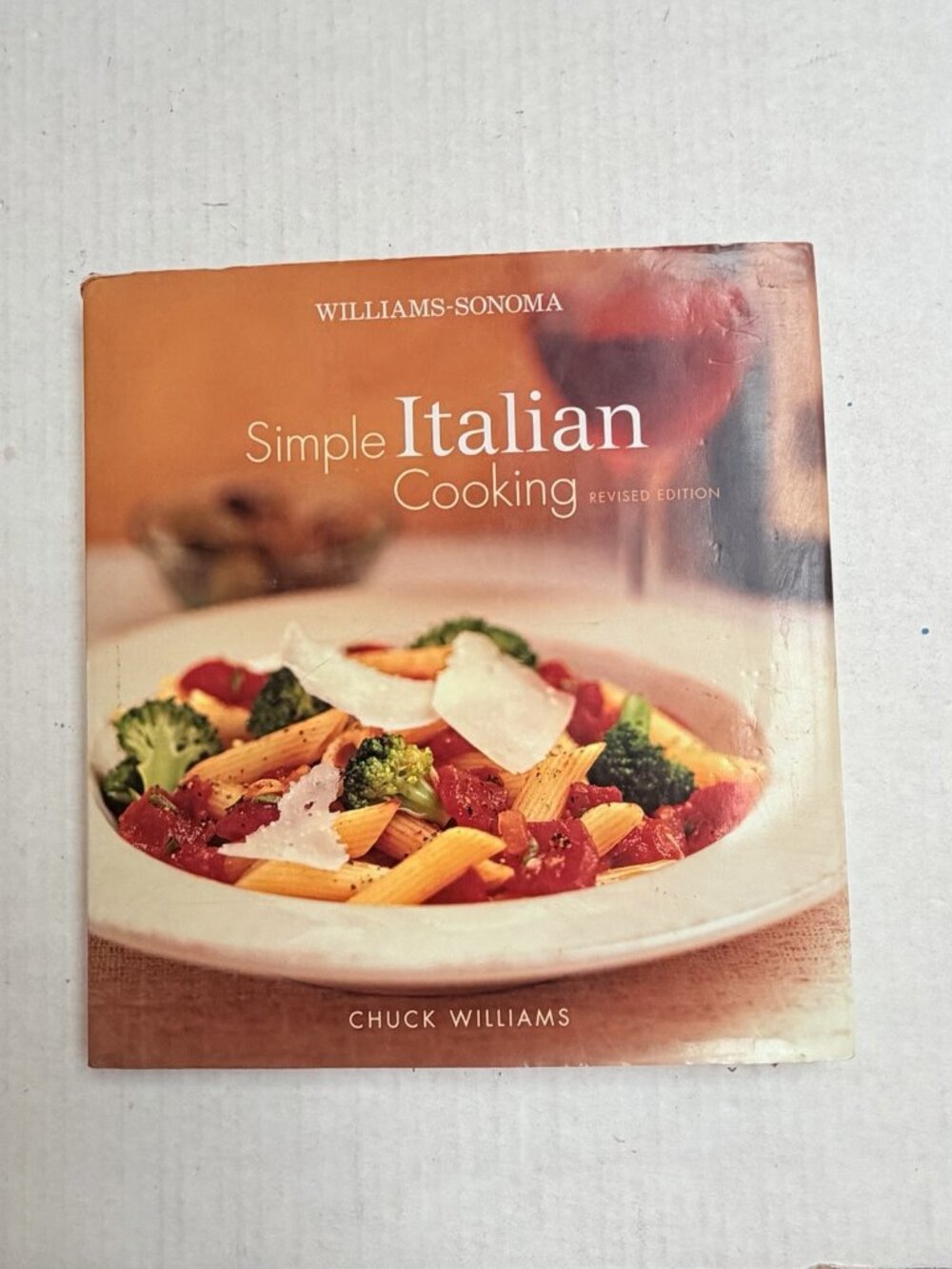 Simple Italian Cooking Chuck Williams Collection Hardback Cookbook‎ Vintage
